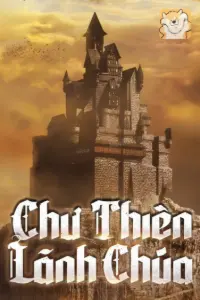 [Dịch] Chư Thiên Lãnh Chúa