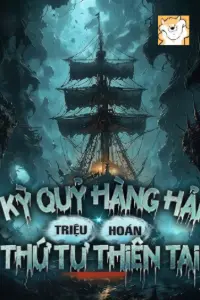 Bìa truyện [Dịch] Kỳ Quỷ Hàng Hải: Triệu Hoán Thứ Tư Thiên Tai